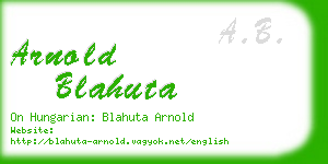 arnold blahuta business card